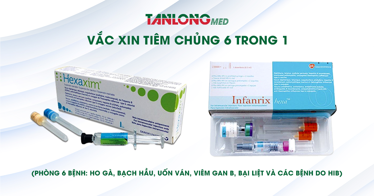 vắc-xin 6 trong 1 phòng ngừa được những bệnh nào
